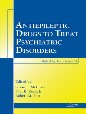 cover image of Antiepileptic Drugs to Treat Psychiatric Disorders
